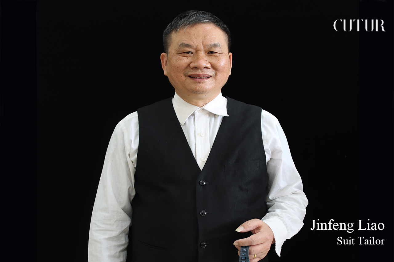 TAILOR --LIAO JINFENG (THE CORE TAILOR OF GREEN LABEL PRODUCTION LINE）)